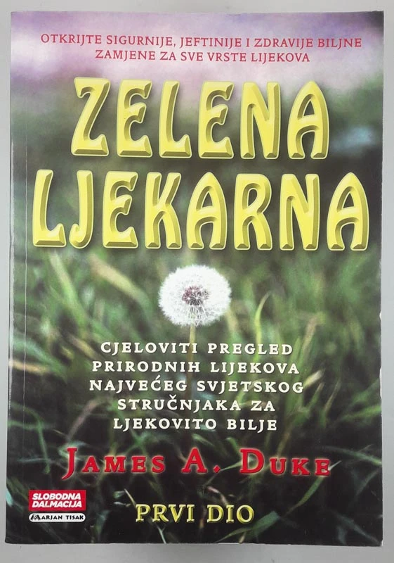 ZELENA LJEKARNA 1. DIO, James A. Duke