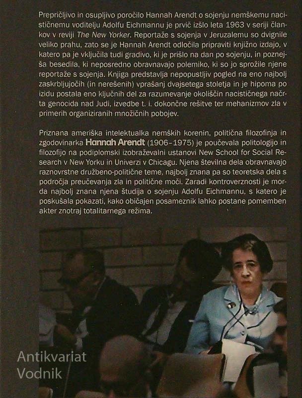 EICHMANN V JERUZALEMU; POROČILO O BANALNOSTI ZLA, Hannah Arendt