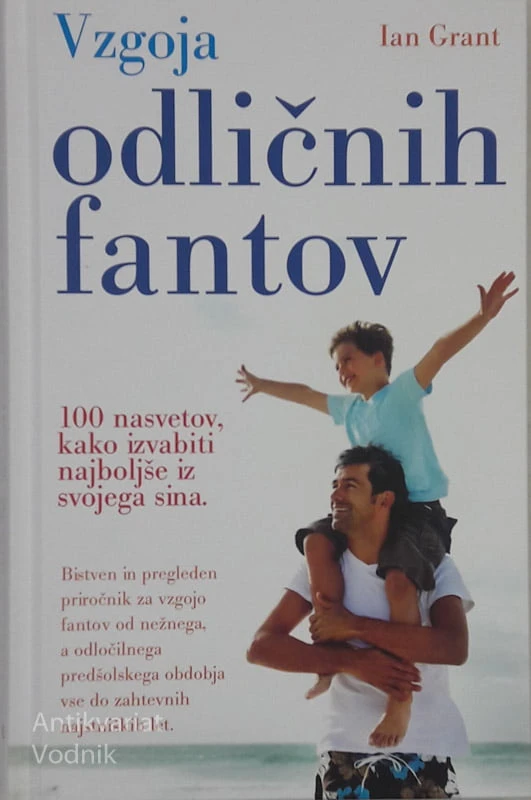 VZGOJA ODLIČNIH FANTOV Ian Grant