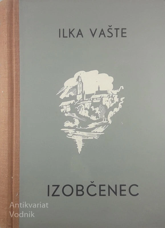 IZOBČENEC, Ilka Vašte