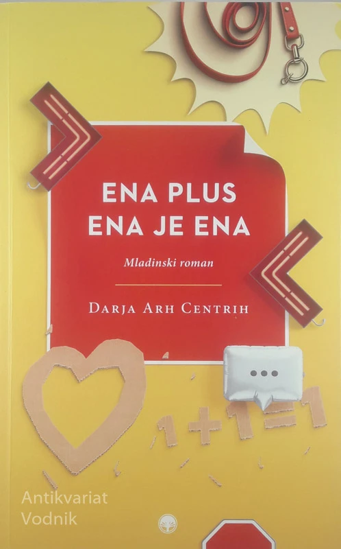 ENA PLUS ENA JE ENA, Darja Arh Centrih