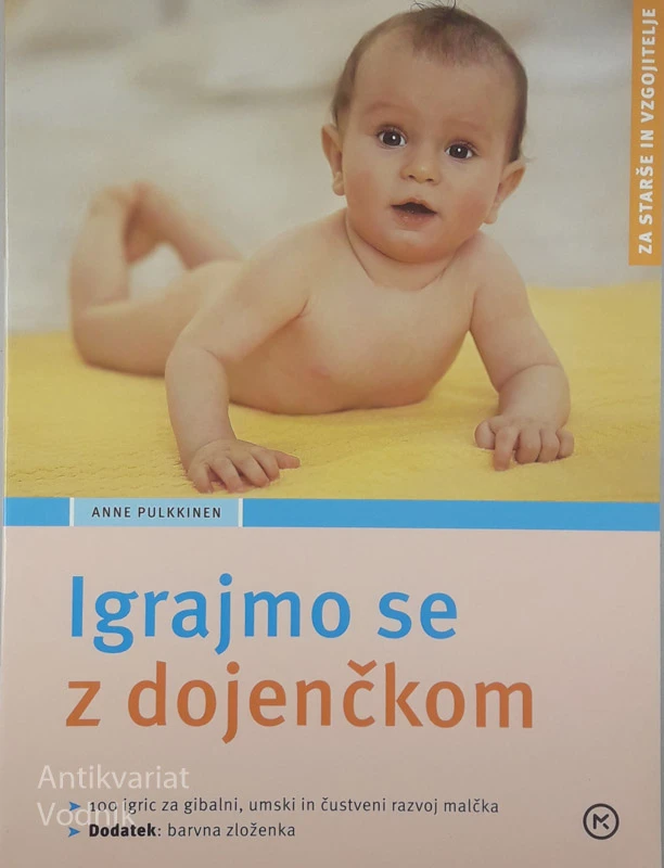 IGRAJMO SE Z DOJENČKOM, Anne Pulkkinen