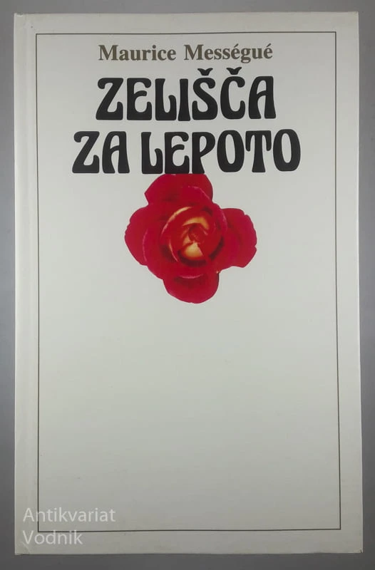 ZELIŠČA ZA LEPOTO, Maurice Mességué