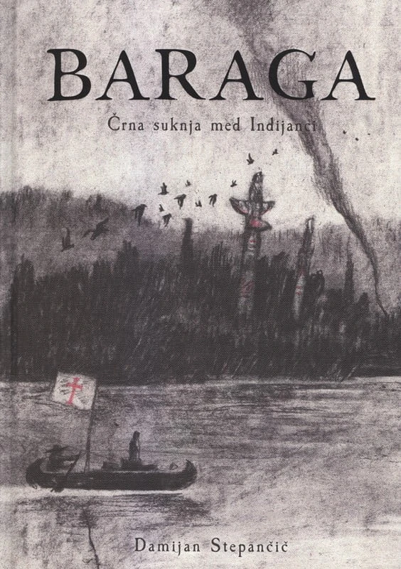 BARAGA, ČRNA SUKNJA MED INDIJANCI, Damijan Stepančič