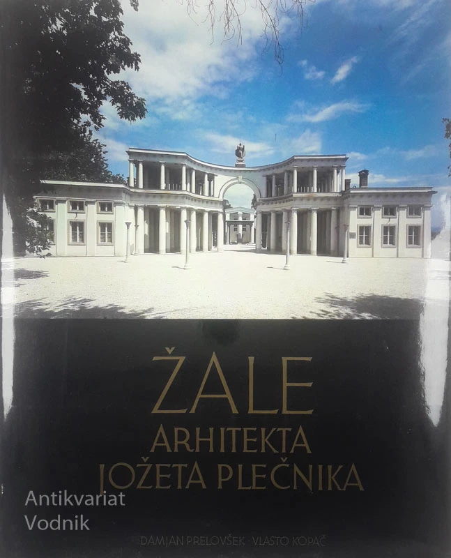 ŽALE ARHITEKTA JOŽETA PLEČNIKA, Damjan Prelovšek
