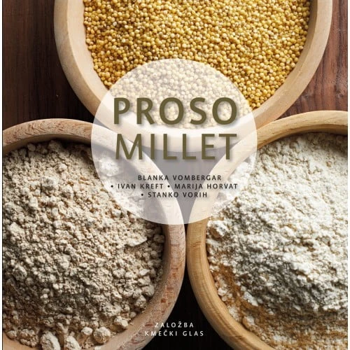 PROSO / MILLET, več avtorjev