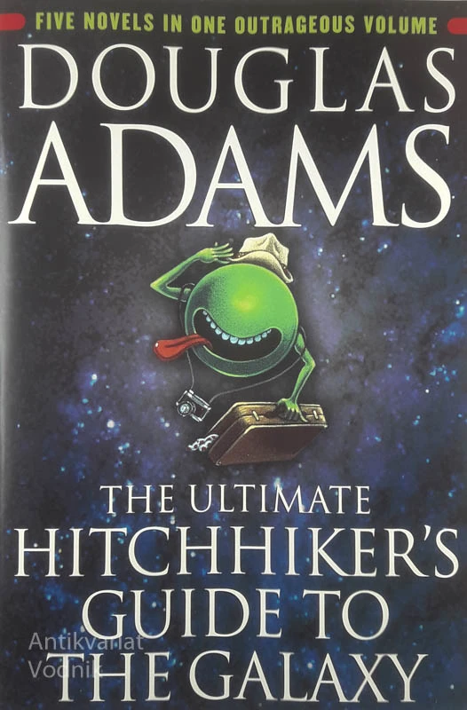 THE ULTIMATE HITCHHIKER’S GUIDE TO THE GALAXY, Douglas Adams