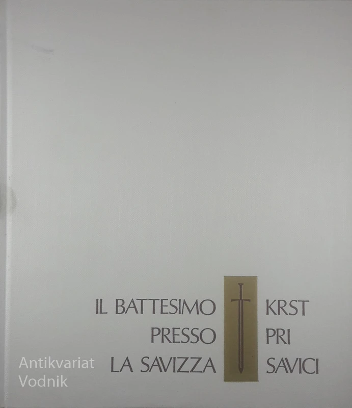 IL BATTESIMO PRESSO LA SAVIZZA/KRST PRI SAVICI, France Prešeren