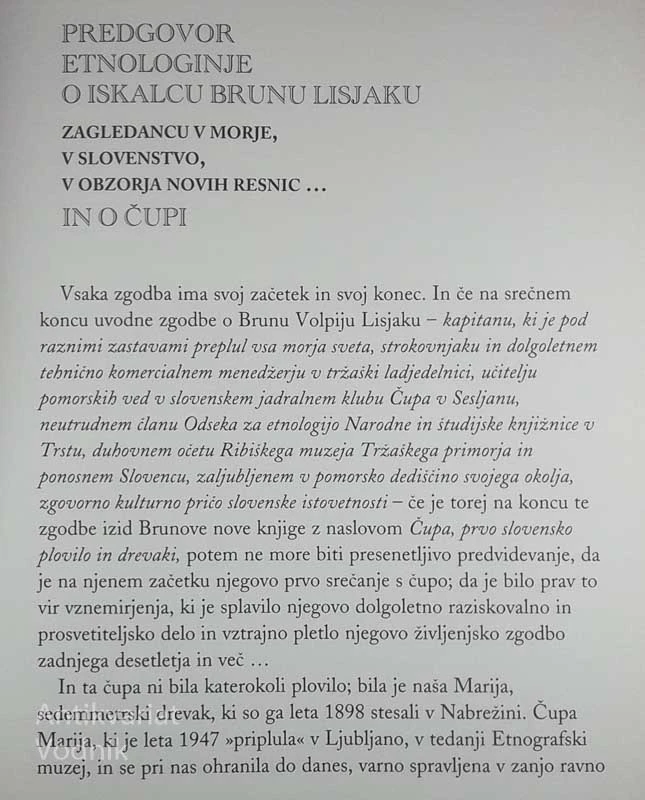 ČUPA; PRVO SLOVENSKO PLOVILO IN DREVAKI; PRISPEVEK K ETNOLOGIJI IN VPRAŠANJU ETNOGENEZE SLOVENCEV, Bruno Volpi Lisjak