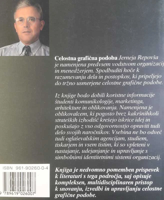 KAKO NASTAJA IN DELUJE UČINKOVITA, TRŽNO USMERJENA CELOSTNA GRAFIČNA PODOBA, J. Repovž