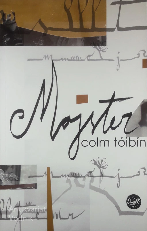 MOJSTER, Colm Tóibín