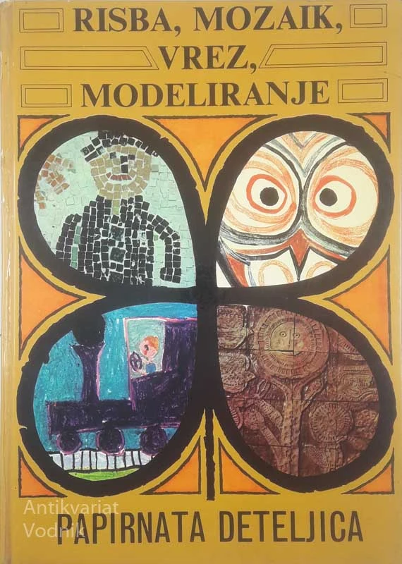 PAPIRNATA DETELJICA; RISBA, MOZAIK, VREZ, MODELIRANJE