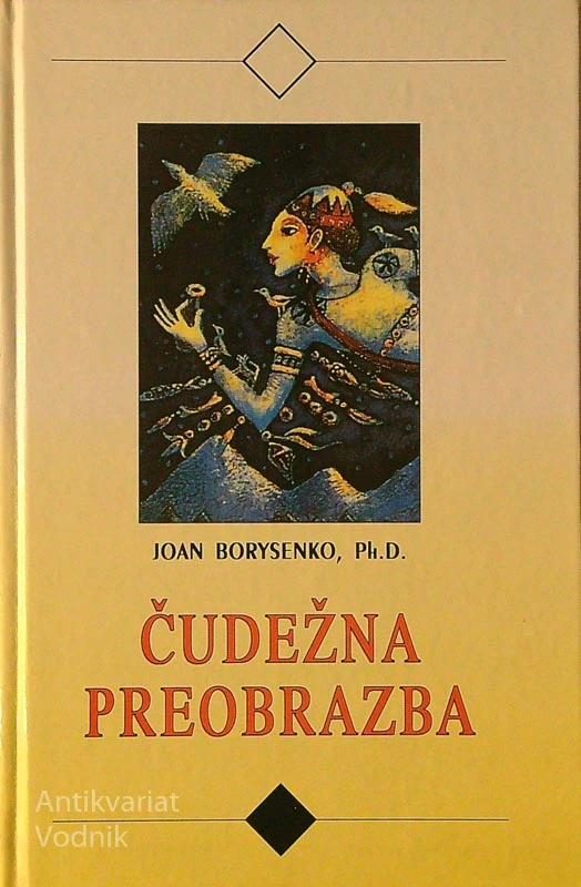 ČUDEŽNA PREOBRAZBA, Joan Borysenko