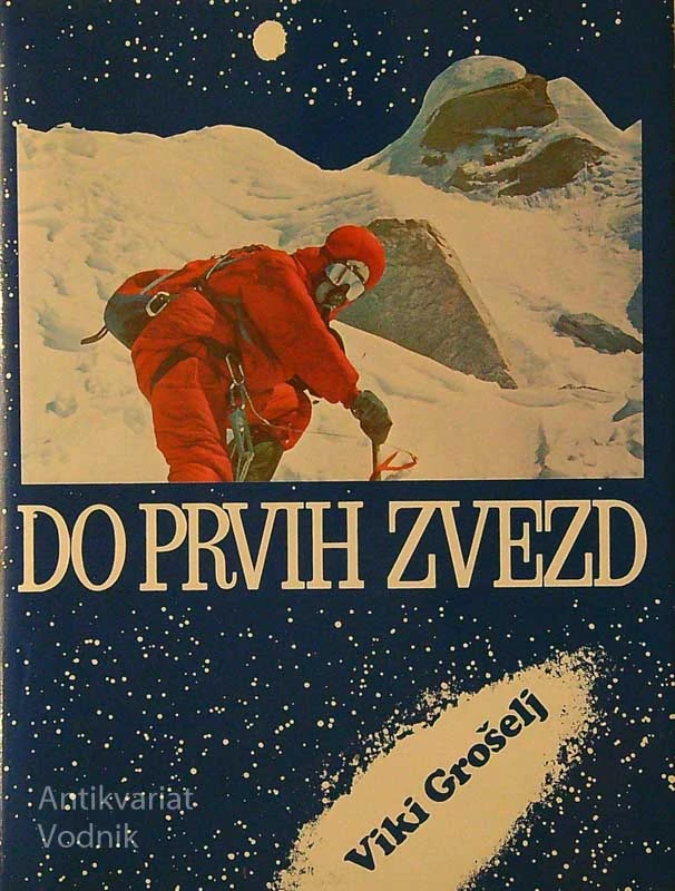 DO PRVIH ZVEZD, Viki Grošelj