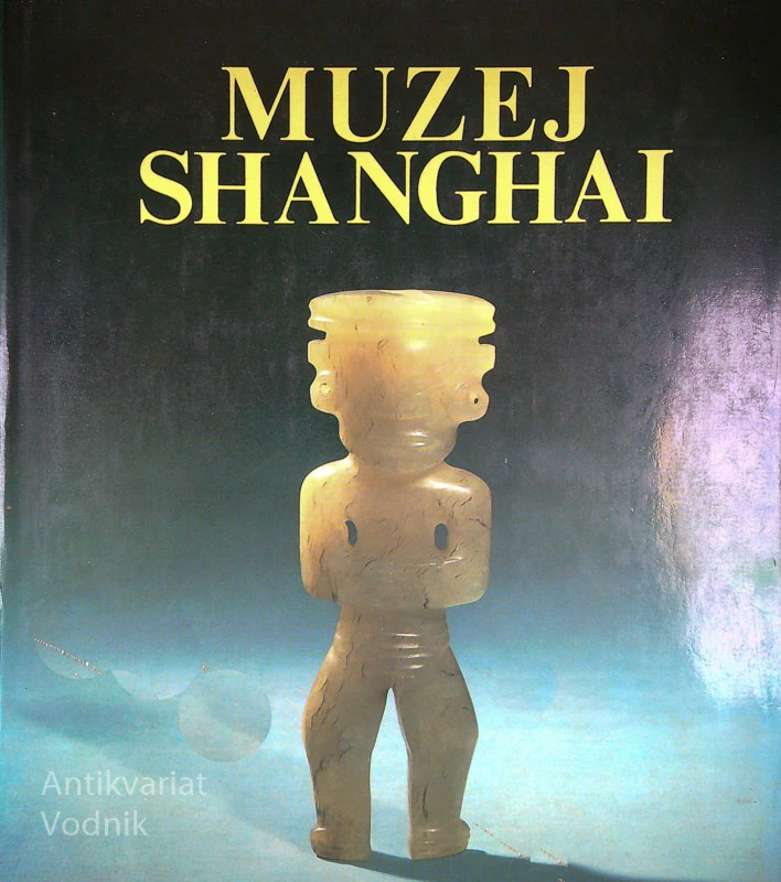 MUZEJ SHANGHAI (v hrvaškem jeziku)