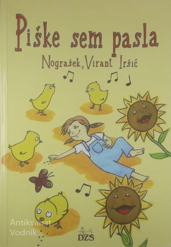 PIŠKE SEM PASLA, Milena Nograšek in Katarina Virant Iršič