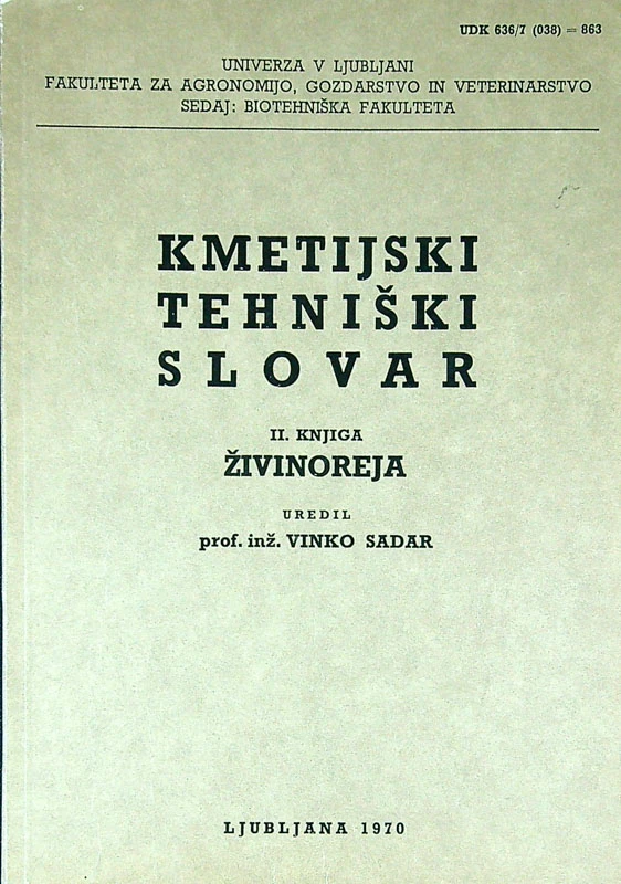 KMETIJSKI TEHNIŠKI SLOVAR; II. KNJIGA ŽIVINOREJA