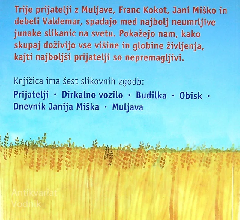NA SREČO IMAM PRIJATELJE, Helme Heine