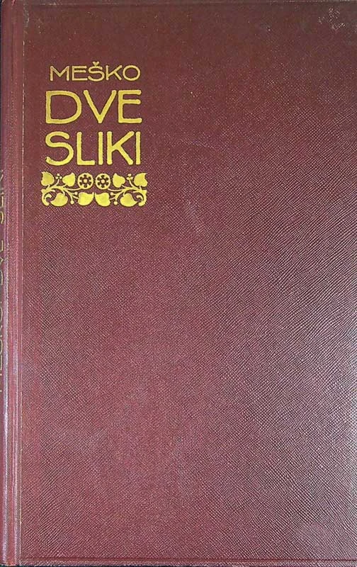 DVE SLIKI, Ksaver Meško