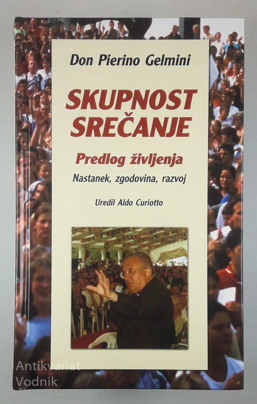 SKUPNOST SREČANJE, Don Pierino Gelmini