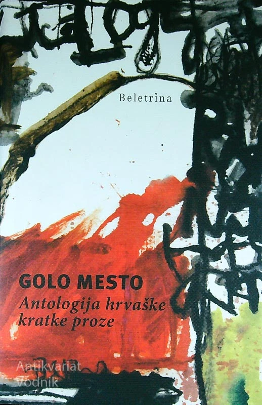 GOLO MESTO, Antologija hrvaške kratke proze