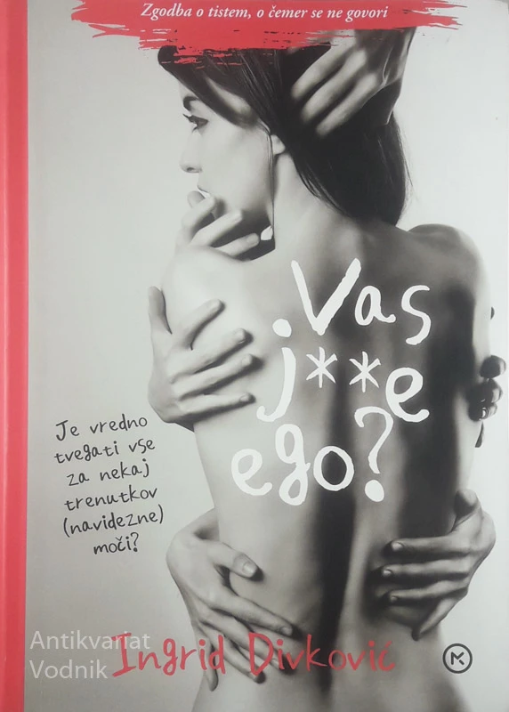 VAS J**E EGO?, Ingrid Divković