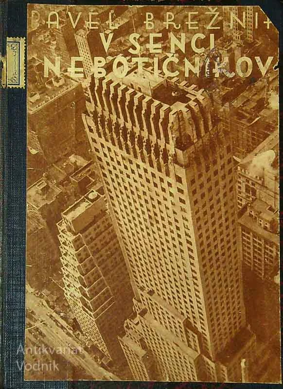 V SENCI NEBOTIČNIKOV, Pavel Brežnik