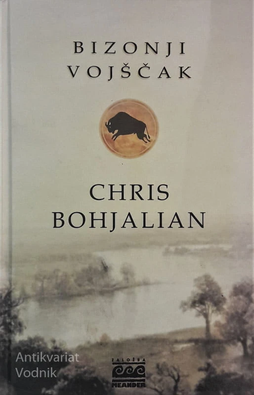 BIZONJI VOJŠČAK, Chris Bohjalian