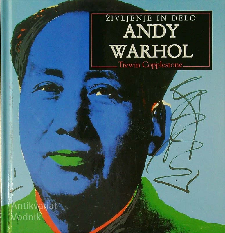 ANDY WARHOL; ŽIVLJENJE IN DELO, Trewin Copplestone