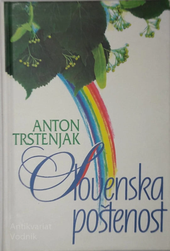 Anton Trstenjak SLOVENSKA POŠTENOST
