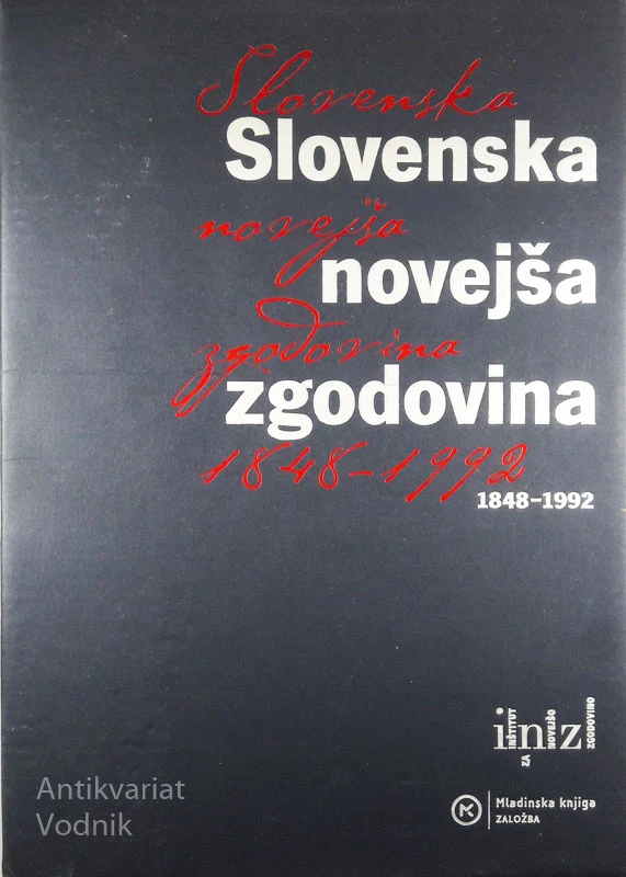 SLOVENSKA NOVEJŠKA ZGODOVINA 1848-1992, I. & II. del
