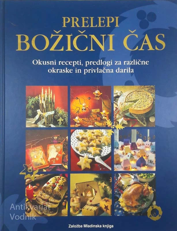 PRELEPI BOŽIČNI ČAS, Okusni recepti…