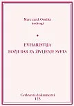 123 - Evharistija, božji dar za življenje sveta