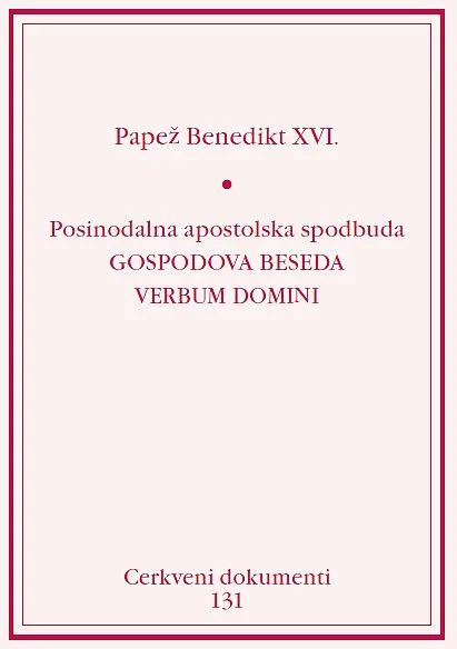131 - Posinodalna apostolska spodbuda - Gospodova beseda