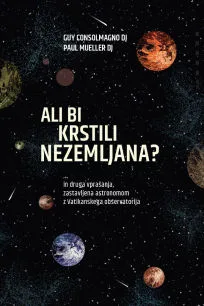 Ali bi krstili Nezemljana?