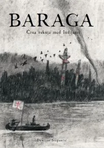Baraga, Črna suknja med Indijanci