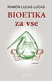 Bioetika za vse