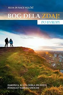 Bog dela zdaj!