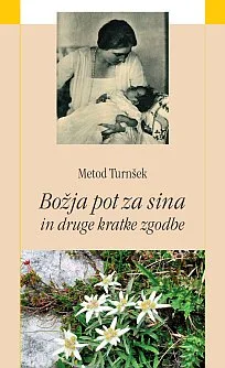 Božja pot za sina in druge kratke zgodbe