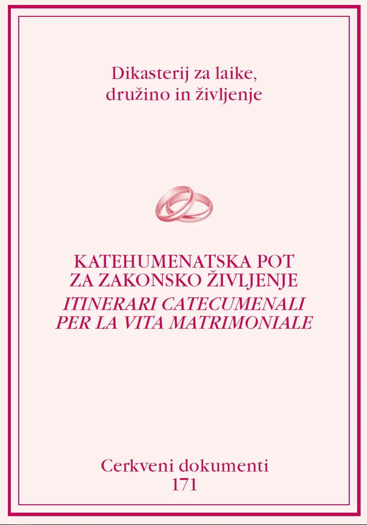 171 - Katehumenatska pot za zakonsko življenje