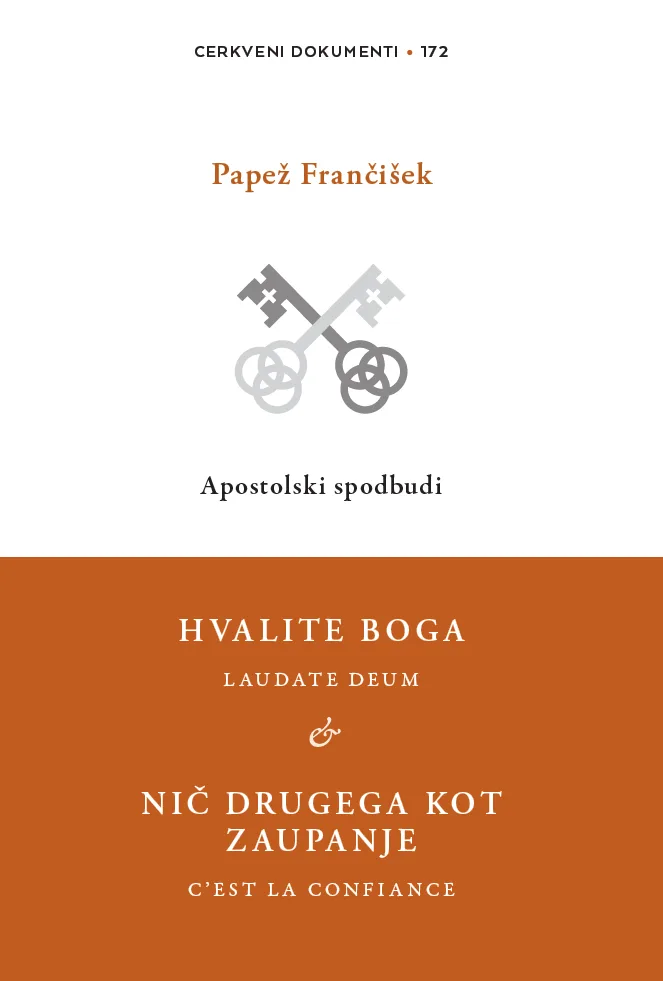 Cerkveni dokumenti 172: Hvalite Boga; nič drugega kot zaupanje