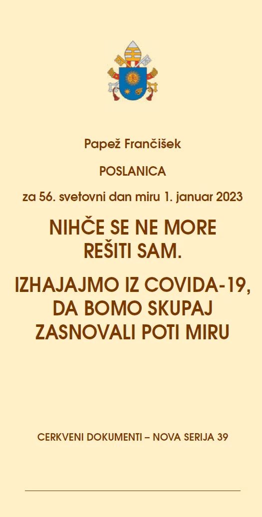 39 - Nihče se ne more rešiti sam (poslanica)