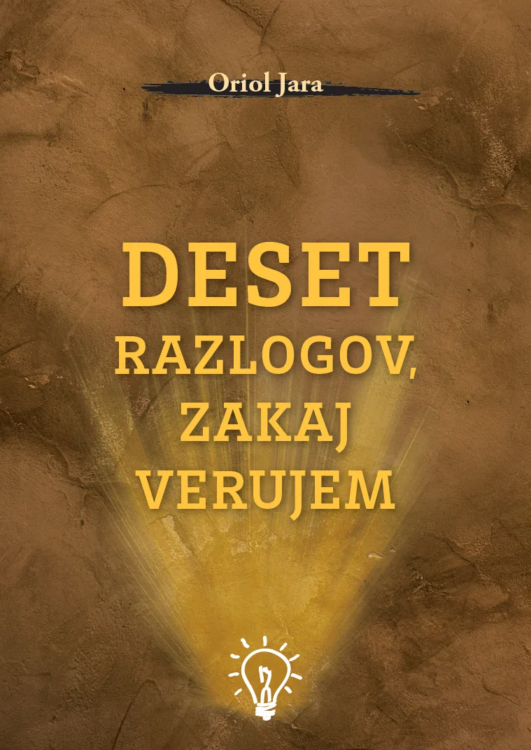 Deset razlogov, zakaj verujem