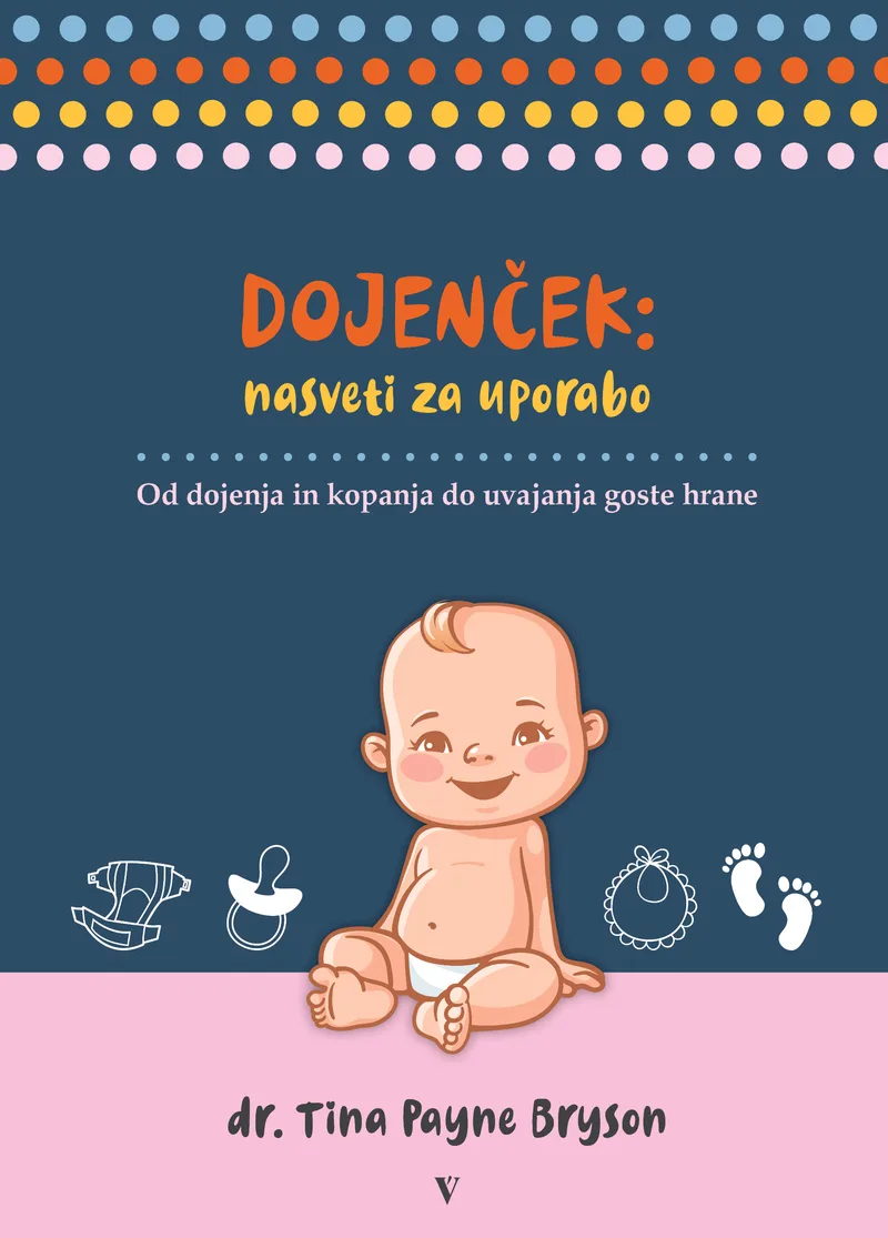 Dojenček: nasveti za uporabo