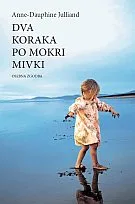 Dva koraka po mokri mivki
