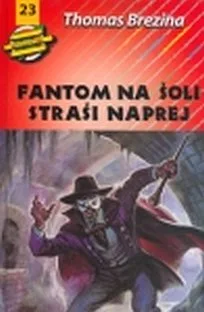 Fantom na šoli straši naprej