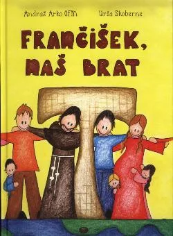 Frančišek, naš brat