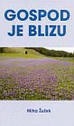 Gospod je blizu