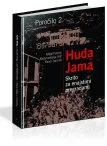 Huda Jama, Skrito za enajstimi pregradami
