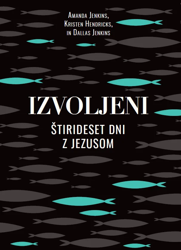 Izvoljeni : Štirideset dni z Jezusom